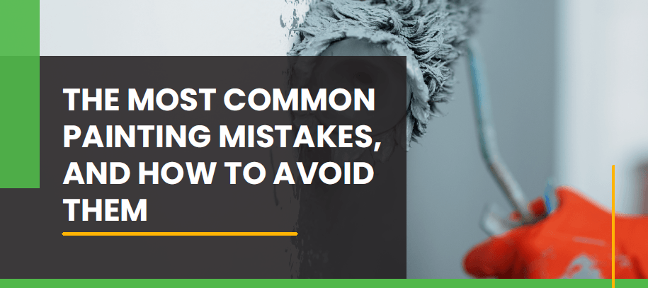 Painting tips and common mistakes guide.