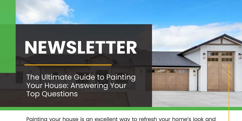 The Ultimate Guide to Painting Your House: Answering Your Top Questions